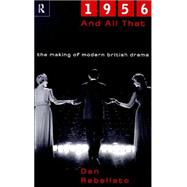 1956 And All That by Rebellato,Dan, 9780415189392