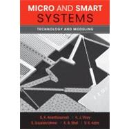 Micro and Smart Systems Technology and Modeling by Ananthasuresh, G. K.; Vinoy, K. J.; Gopalakrishnan, S.; Bhat, K. N.; Aatre, V. K., 9780470919392