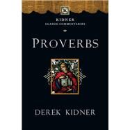 Proverbs by Kidner, Derek, 9780830829392