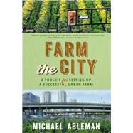 Farm the City by Ableman, Michael, 9780865719392