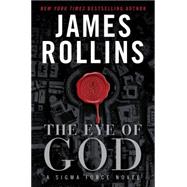 The Eye of God by Rollins, James, 9780062269393