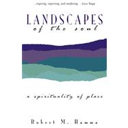 Landscapes of the Soul by Hamma, Robert M., 9781419659393
