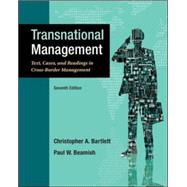Transnational Management: Text, Cases & Readings in Cross-Border Management by Bartlett, Christopher; Beamish, Paul, 9780078029394
