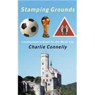 Stamping Grounds by Connelly, Charlie, 9780316859394