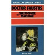 Doctor Faustus by Male, David A., 9780333379394