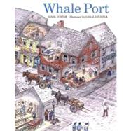 Whale Port: Whale Port by Foster, Mark; Foster, Gerald L., 9780547529394