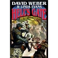 Hell's Gate (Book 1 in new MULTIVERSE series) by Weber, David; Evans, Linda, 9781416509394