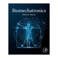 Biomechatronics by Popovic, Marko B., 9780128129395