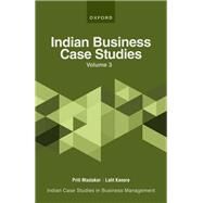 Indian Business Case Studies Volume III by Kanore, Lalit; Mastakar, Priti, 9780192869395