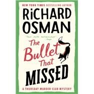 The Bullet That Missed by Richard Osman, 9780593299395