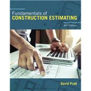 Fundamentals of Construction Estimating by Pratt, David, 9781337399395