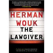 The Lawgiver A Novel by Wouk, Herman, 9781451699395