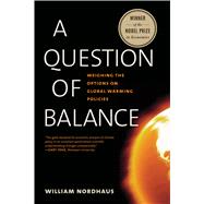 A Question of Balance by Nordhaus, William D., 9780300209396