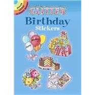 Glitter Birthday Stickers by O'Brien, Joan, 9780486439396