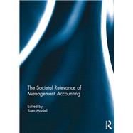 The Societal Relevance of Management Accounting by Modell; Sven, 9781138089396