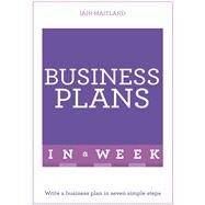 Business Plans in a Week by Maitland, Iain, 9781473609396