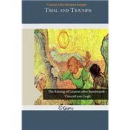 Trial and Triumph by Harper, Frances Ellen Watkins, 9781505209396