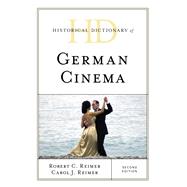 Historical Dictionary of German Cinema by Reimer, Robert C.; Reimer, Carol J., 9781538119396