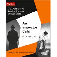GCSE Set Text Student Guides  AQA GCSE English Literature and Language - An Inspector Calls by Gould, Mike, 9780008249397