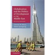 Globalization and the Politics of Development in the Middle East by Clement Moore Henry , Robert Springborg, 9780521519397