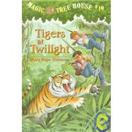Tigers at Twilight by Osborne, Mary Pope; Murdocca, Sal, 9781439589397
