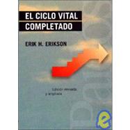 El ciclo vital completado/ The Life Cycle Completed by Erikson, Erik H., 9788449309397