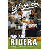 The Closer: Young Readers Edition by Mariano Rivera, 9780316299398
