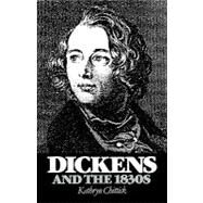 Dickens and the 1830s by Kathryn Chittick, 9780521129398