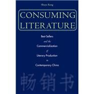 Consuming Literature by Kong, shuyu, 9780804749398
