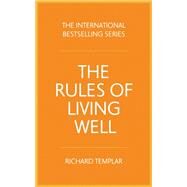 Rules of Living Well, The by Templar, Richard, 9781292349398