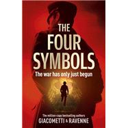The Four Symbols by Giacometti, ric; Ravenne, Jacques; Baudet-Lackner, Maren, 9781529359398