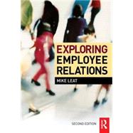 Exploring Employee Relations by Leat,Mike, 9780750669399