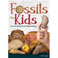 Fossils for Kids by Lynch, Dan R., 9781591939399
