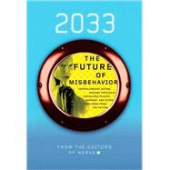 2033: Future of Misbehavior by Unknown, 9780811859400