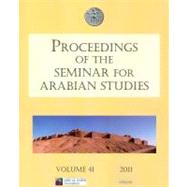 Proceedings of the Seminar for Arabian Studies by Starkey, Janet C. M., 9781905739400
