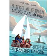 Stranger Danger by Simpson, Michelle; Slater, David Michael, 9781944589400