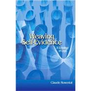 Weaving Self-Evidence by Rosental, Claude, 9780691139401