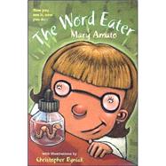 The Word Eater by Amato, Mary; Ryniak, Christopher, 9780823419401