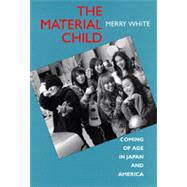 The Material Child by White, Merry, 9780520089402