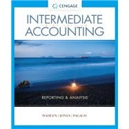 Intermediate Accounting: Reporting and Analysis by James M. Wahlen; Jefferson P. Jones; Donald Pagach, 9781337909402