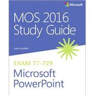 MOS 2016 Study Guide for...,Lambert, Joan,9780735699403
