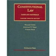 Constitutional Law: Cases and Materials by Cohen, William; Varat, Jonathan D.; Amar, Vikram, 9781587789403