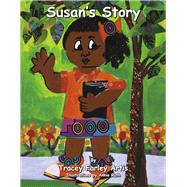 Susan's Story by Artis, Tracey; Ruth, Annie, 9798987419403