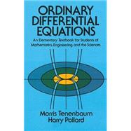Ordinary Differential Equations by Tenenbaum, Morris; Pollard, Harry, 9780486649405