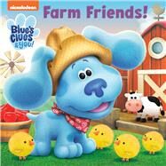 Farm Friends! (Blue's Clues & You) by Nakamura, Mei; Aikins, Dave, 9780593569405