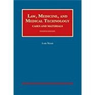 Law, Medicine, and Medical Technology, Cases and Materials by Noah, Lars, 9781634599405
