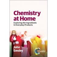 Chemistry at Home by Emsley, John, 9781849739405
