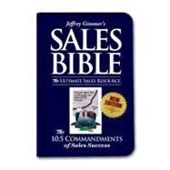 Jeffrey Gitomer's Sales Bible: The Ultimate Sales Resource by Gitomer, Jeffrey, 9780061379406