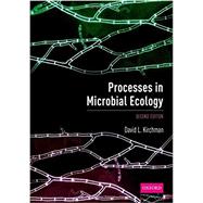 Processes in Microbial Ecology by Kirchman, David L., 9780198789406