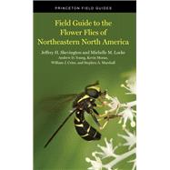 Field Guide to the Flower Flies of Northeastern North America by Skevington, Jeffrey H.; Locke, Michelle M.; Young, Andrew D.; Moran, Kevin; Crins, William J., 9780691189406